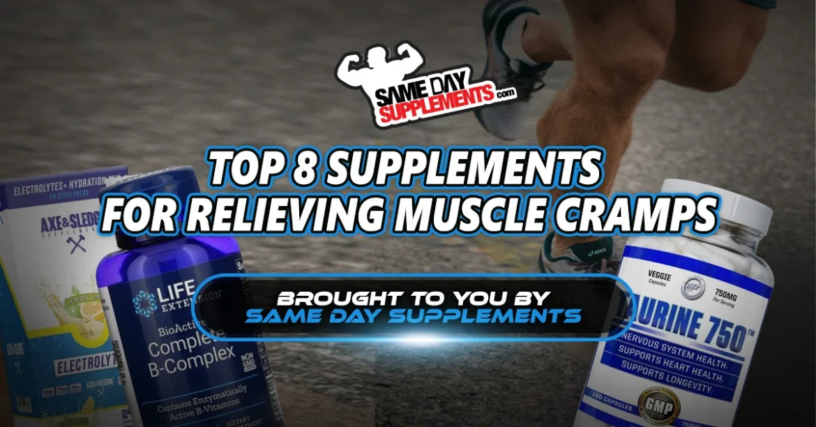 Top 8 Supplements for Relieving Muscle Cramps