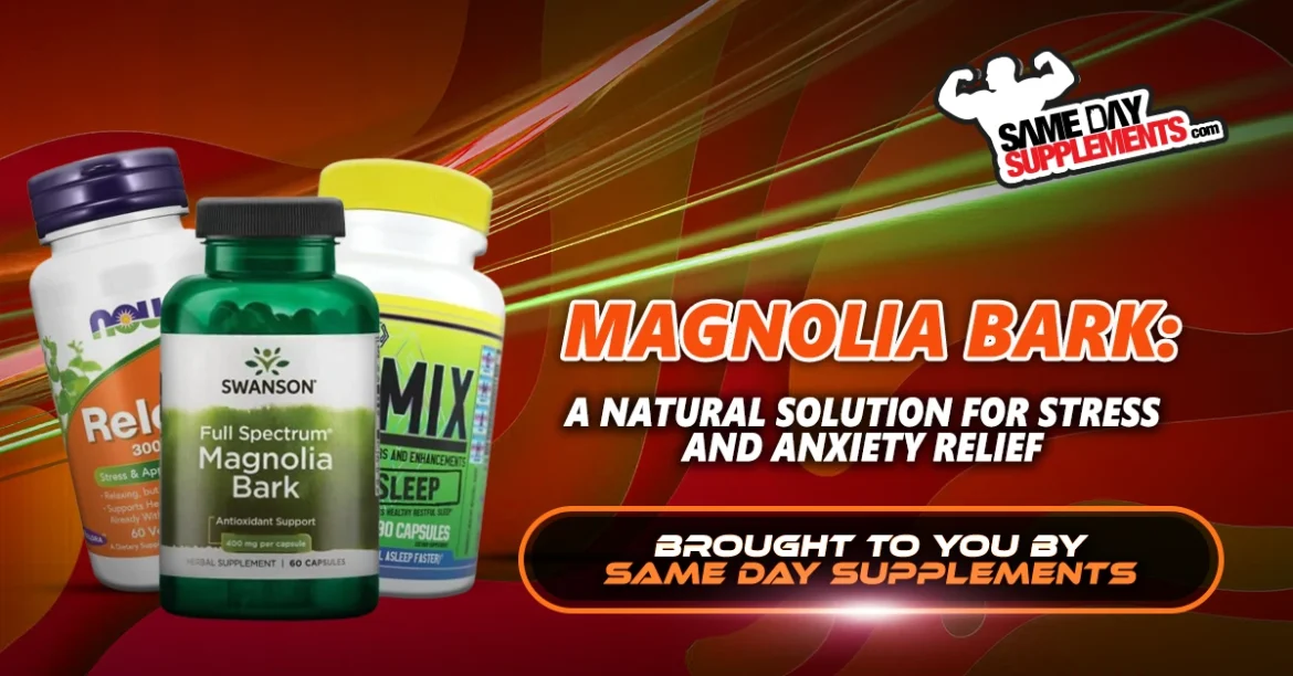 Magnolia Bark: A Natural Solution for Stress and Anxiety Relief
